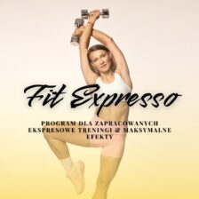 krótkie treningi, maksymalne efekty - program Fit Expresso