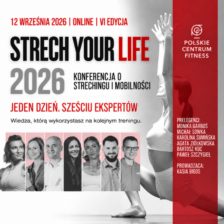 Konferencja online - Stretch Your Life